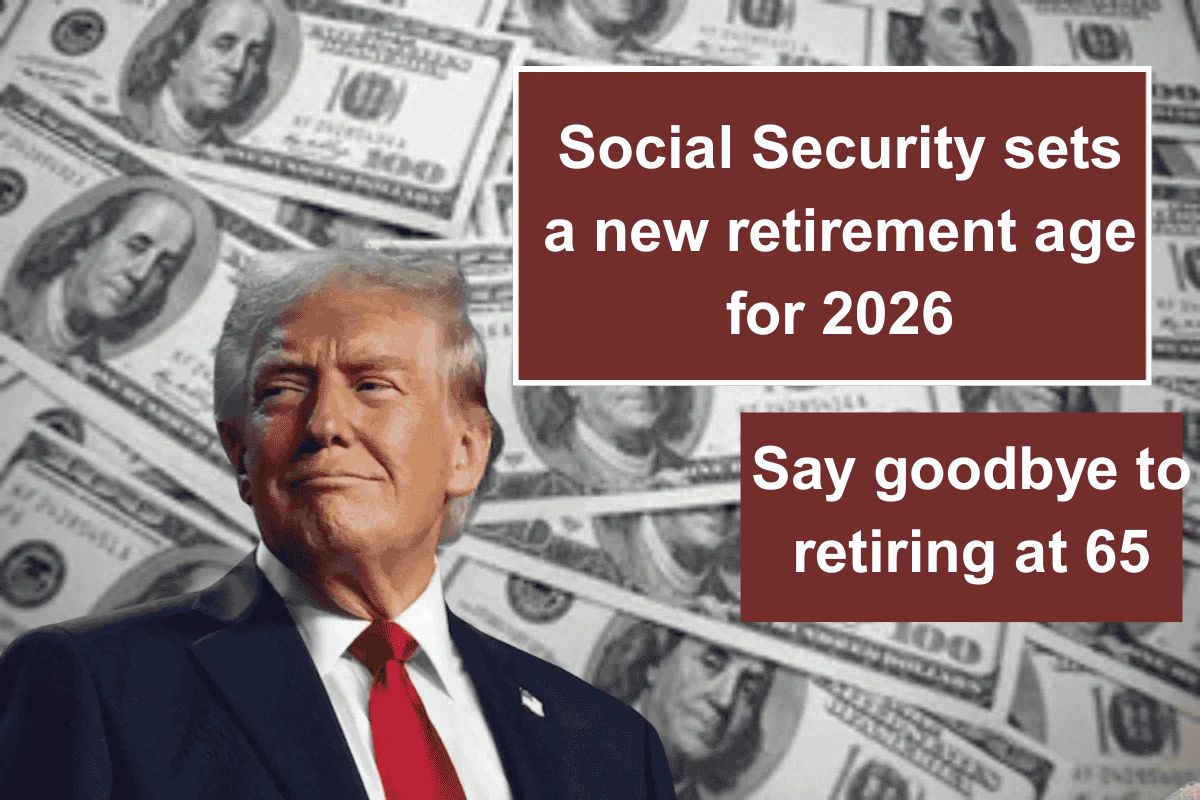 Social Security sets a new retirement age for 2026